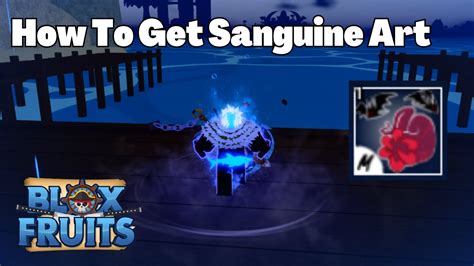 how to get sanguine art in blox fruits