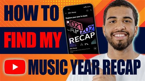 how to see youtube music recap how to effectively utilize the YouTube Music Recap feature for discovering new artists and songs